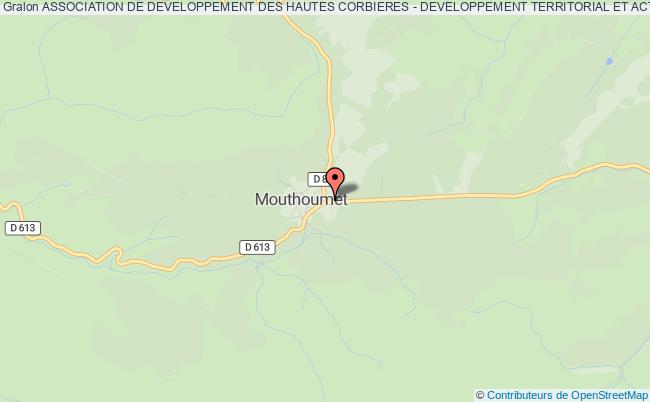 ASSOCIATION DE DEVELOPPEMENT DES HAUTES CORBIERES - DEVELOPPEMENT TERRITORIAL ET ACTION SOCIALE , CULTURELLE, ECONOMIQUE ET ENVIRONNEMENTALE DU MASSIF DE MOUTHOUMET - ' A.D.H.C O '