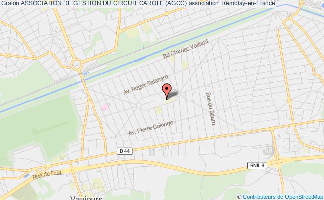 plan association Association De Gestion Du Circuit Carole (agcc) Tremblay-en-France