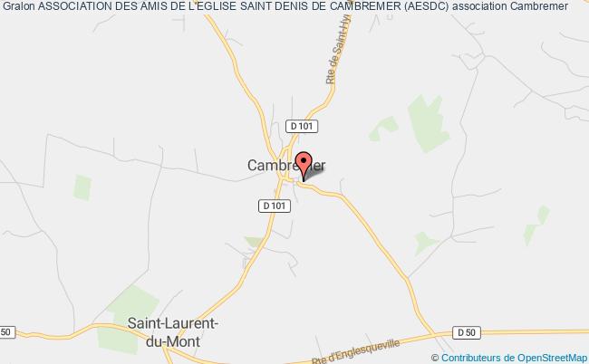 ASSOCIATION DES AMIS DE L'EGLISE SAINT DENIS DE CAMBREMER (AESDC)