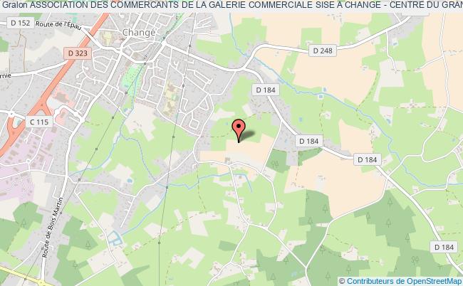 ASSOCIATION DES COMMERCANTS DE LA GALERIE COMMERCIALE SISE A CHANGE - CENTRE DU GRAND PIN - ZONE D'ACTIVITE DE LA MASNIERE