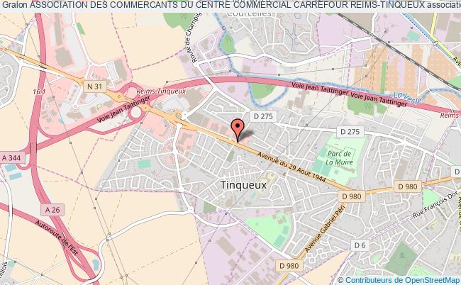 ASSOCIATION DES COMMERCANTS DU CENTRE COMMERCIAL CARREFOUR REIMS-TINQUEUX