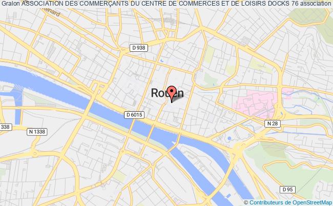 ASSOCIATION DES COMMERÇANTS DU CENTRE DE COMMERCES ET DE LOISIRS DOCKS 76