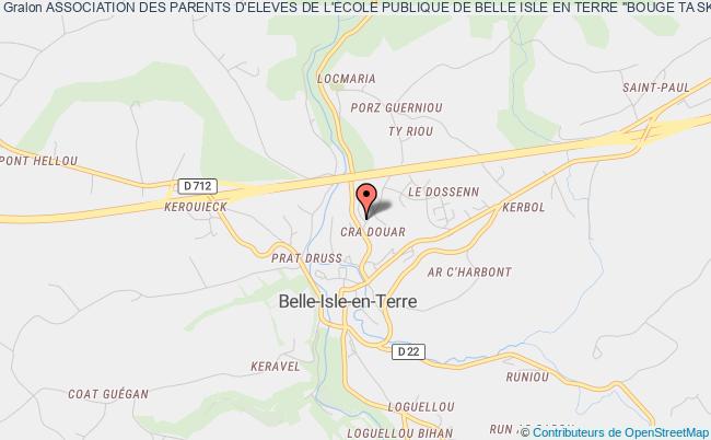 ASSOCIATION DES PARENTS D'ELEVES DE L'ECOLE PUBLIQUE DE BELLE ISLE EN TERRE "BOUGE TA SKOL"