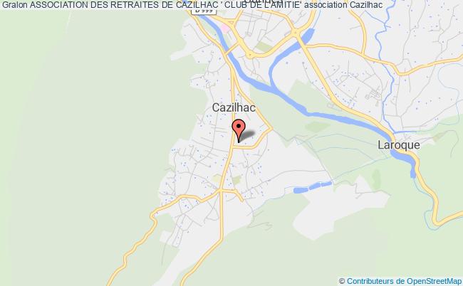 ASSOCIATION DES RETRAITES DE CAZILHAC ' CLUB DE L AMITIE'