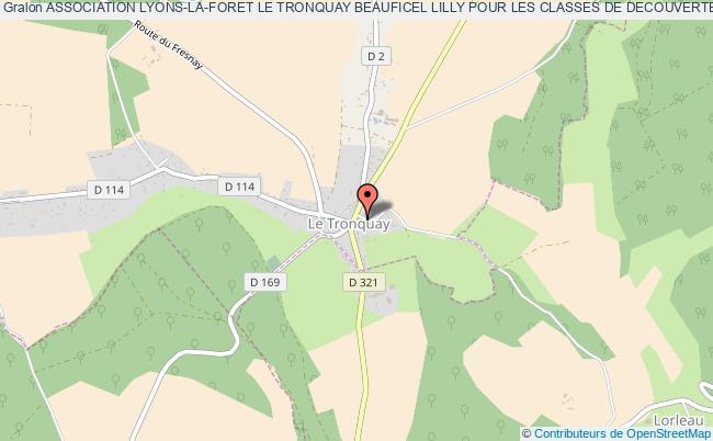 plan association Association Lyons-la-foret Le Tronquay Beauficel Lilly Pour Les Classes De Decouverte Le    Tronquay