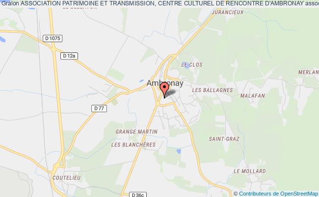 ASSOCIATION PATRIMOINE ET TRANSMISSION, CENTRE CULTUREL DE RENCONTRE D'AMBRONAY