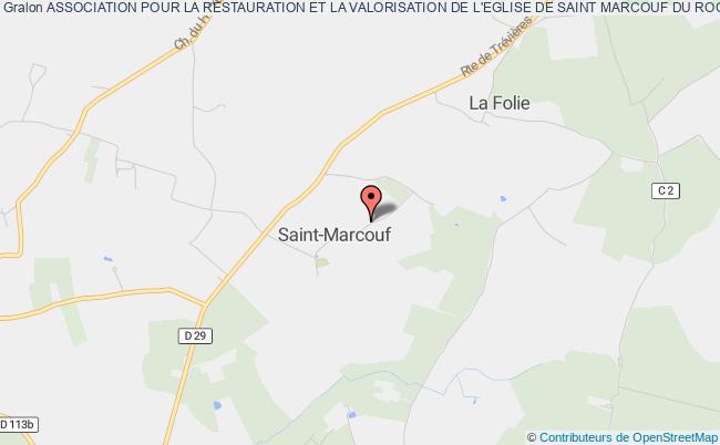 ASSOCIATION POUR LA RESTAURATION ET LA VALORISATION DE L'EGLISE DE SAINT MARCOUF DU ROCHY