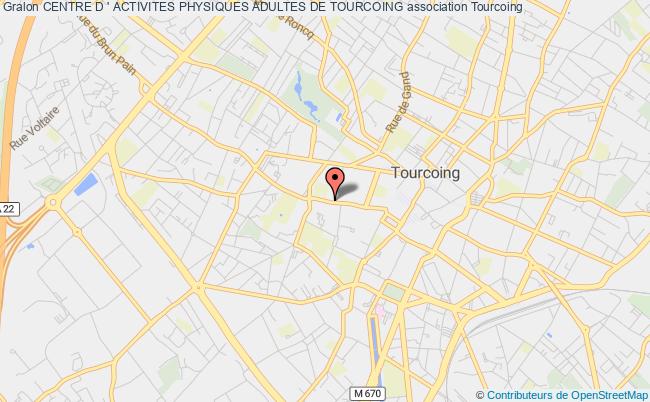 CENTRE D ' ACTIVITES PHYSIQUES ADULTES DE TOURCOING