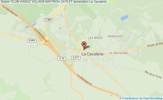 plan association Club Viaduc Village Aveyron Outlet La    Cavalerie