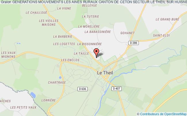 GENERATIONS MOUVEMENTS LES AINES RURAUX CANTON DE CETON SECTEUR LE THEIL SUR HUISNE 61260 VAL AU PERCHE