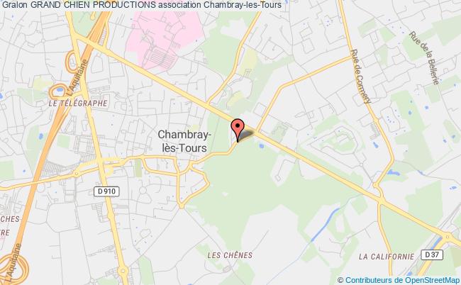 plan association Grand Chien Productions Chambray-lès-Tours