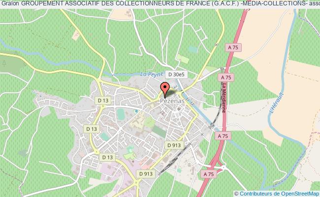 plan association Groupement Associatif Des Collectionneurs De France (g.a.c.f.) -media-collections- Pézenas