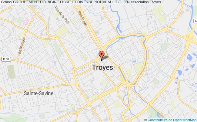 plan association Groupement D'origine Libre Et Diverse Nouveau : Gold'n Troyes