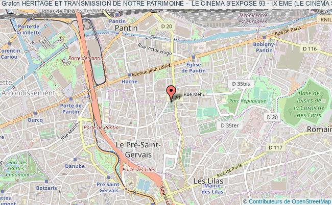 HÉRITAGE ET TRANSMISSION DE NOTRE PATRIMOINE -  LE CINÉMA S'EXPOSE 93 - IX EME (LE CINÉMA S'EXPOSE 93-IX EME)