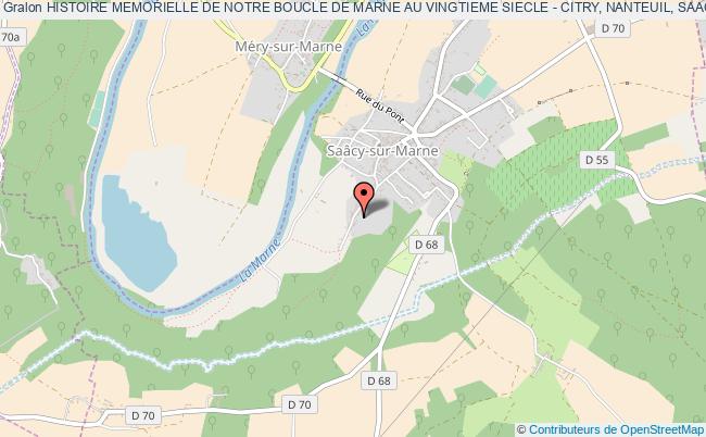 plan association Histoire Memorielle De Notre Boucle De Marne Au Vingtieme Siecle - Citry, Nanteuil, Saacy, Mery, Luzancy Saâcy-sur-Marne