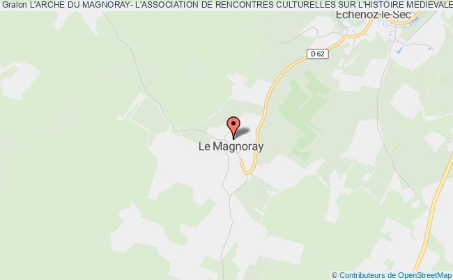 L'ARCHE DU MAGNORAY- L'ASSOCIATION DE RENCONTRES CULTURELLES SUR L'HISTOIRE MEDIEVALE ET HEROIC FANTASY