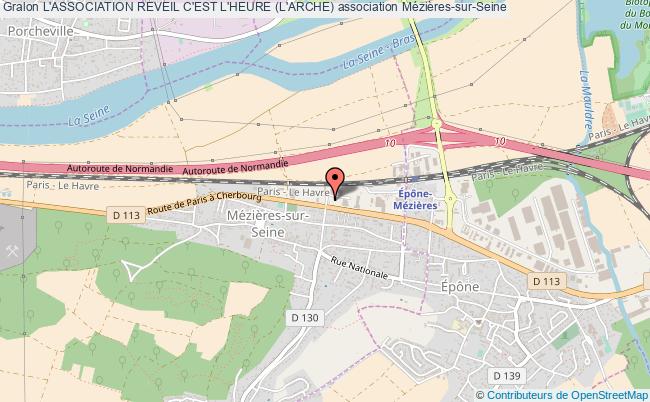 plan association L'association Reveil C'est L'heure (l'arche) Mézières-sur-Seine