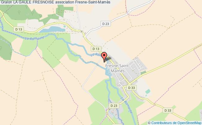 plan association La Gaule Fresnoise Fresne-Saint-Mamès