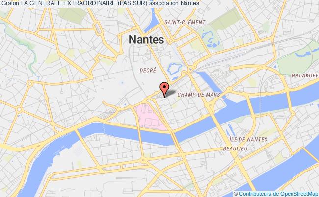 plan association La GÉnÉrale Extraordinaire (pas SÛr) Nantes