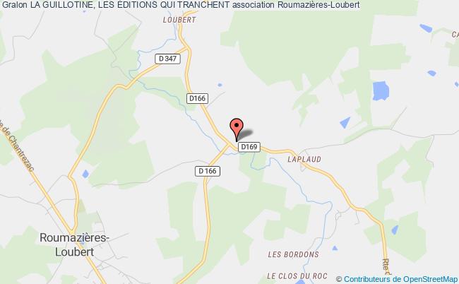 plan association La Guillotine, Les Éditions Qui Tranchent Roumazières-Loubert