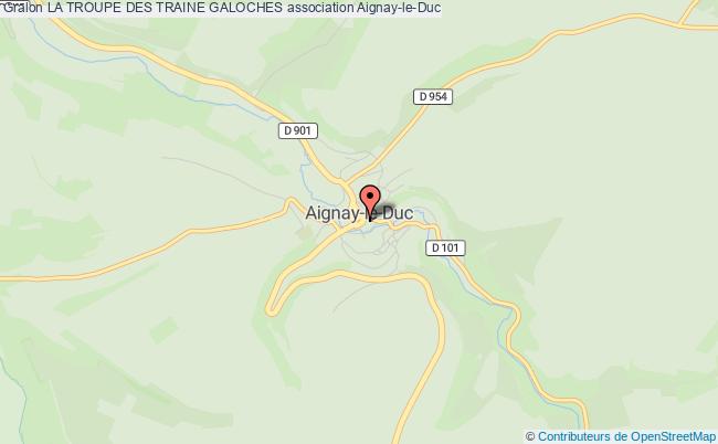 plan association La Troupe Des Traine Galoches Aignay-le-Duc