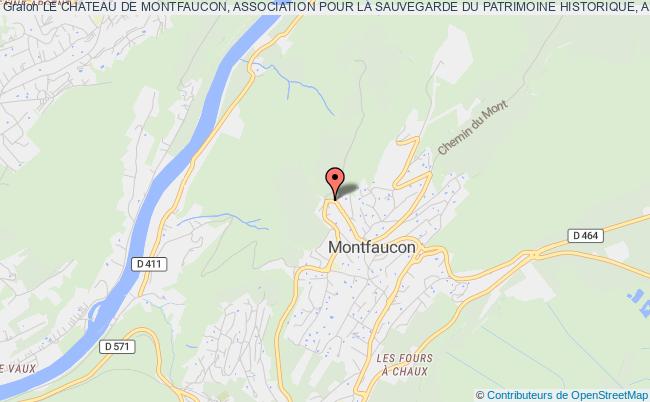 LE CHATEAU DE MONTFAUCON, ASSOCIATION POUR LA SAUVEGARDE DU PATRIMOINE HISTORIQUE, ARCHEOLOGIQUE ET PAYSAGER DE MONTFAUCON