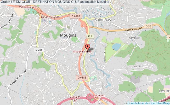 plan association Le Dm Club - Destination Mougins Club Mougins