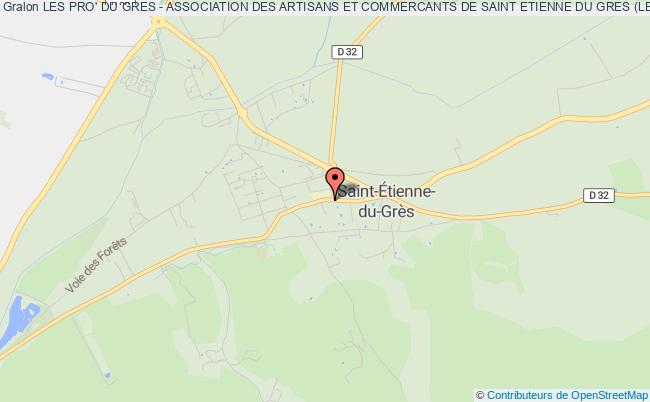 LES PRO' DU GRES - ASSOCIATION DES ARTISANS ET COMMERCANTS DE SAINT ETIENNE DU GRES (LES PRO' DU GRES)