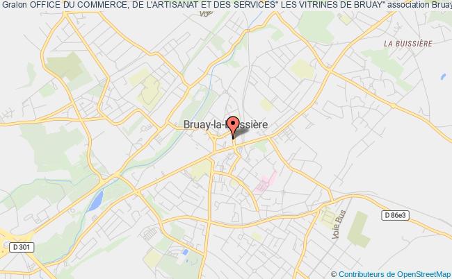 OFFICE DU COMMERCE, DE L'ARTISANAT ET DES SERVICES" LES VITRINES DE BRUAY"