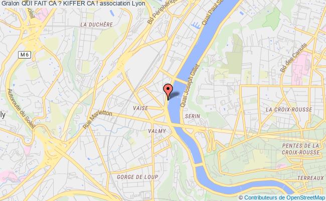 QUI FAIT CA ? KIFFER CA !