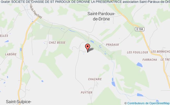 SOCIETE DE CHASSE DE ST PARDOUX DE DRONNE LA PRESERVATRICE