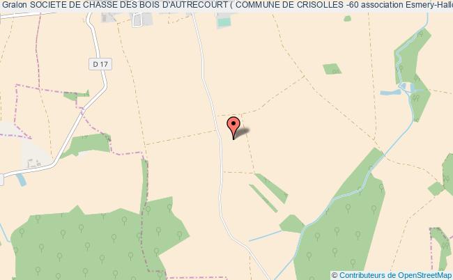 plan association Societe De Chasse Des Bois D'autrecourt ( Commune De Crisolles -60 Esmery-Hallon