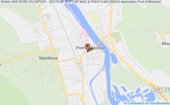 UNE ROSE UN ESPOIR - SECTEUR RUPT-DE-MAD & PONT-A-MOUSSON