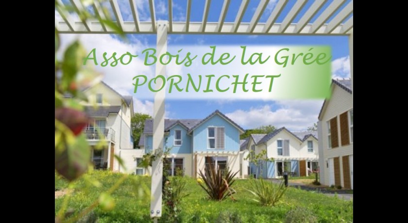 ASSOCIATION DES PROPRIÉTAIRES  DU DOMAINE DU BOIS DE LA GRÉE DE PORNICHET (ASSO BOIS DE LA GREE PORNICHET)