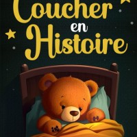 Se Coucher en Histoire: Livre d'histoires apaisantes pour endormir les enfants de 2 à 5 ans en 5 minutes | 6 récits uniques pour une routine du sommeil sereine