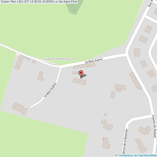Lieudit LE BOIS GUÉRIN Le ValSaintPère