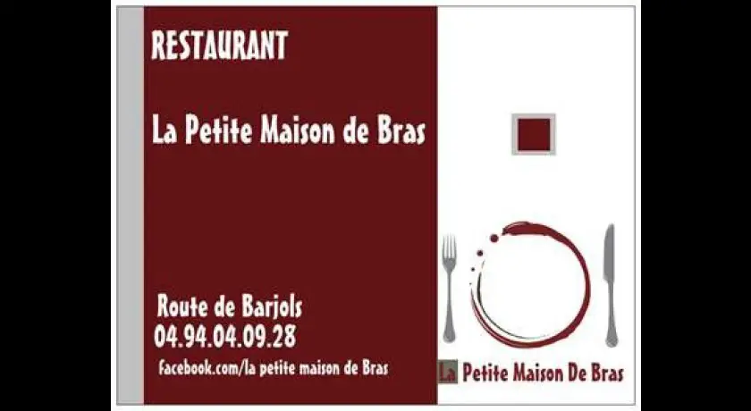 Restaurant La Petite Maison De Bras Bras