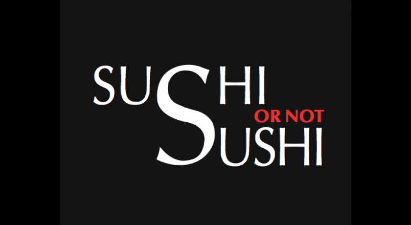 Restaurant Sushi Or Not Sushi Toulon