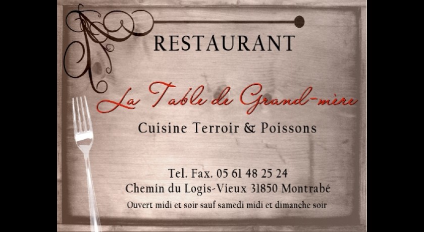 La Table De Grand-mère Montrabé
