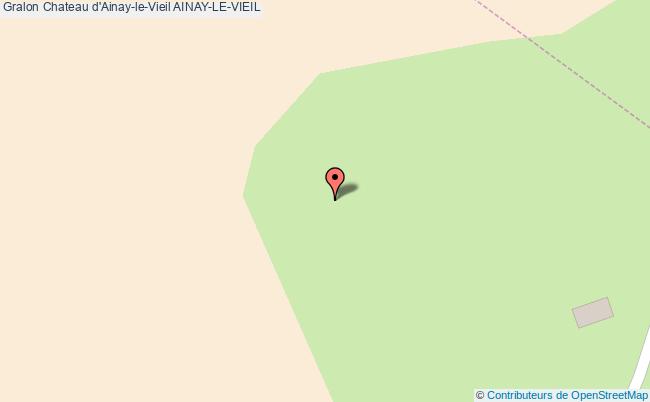 plan Chateau D'ainay-le-vieil Ainay-le-vieil AINAY-LE-VIEIL