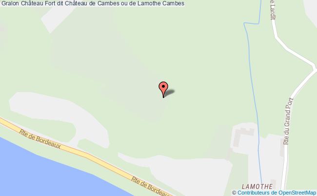 Château Fort dit Château de Cambes ou de Lamothe