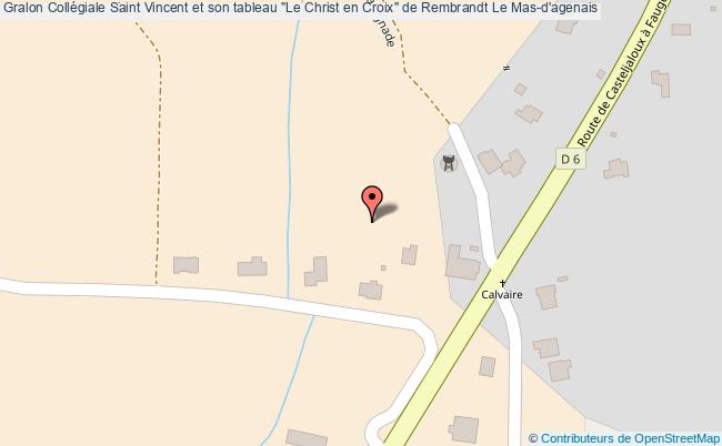 plan Collégiale Saint Vincent Et Son Tableau "le Christ En Croix" De Rembrandt Le Mas-d'agenais Le Mas-d'agenais