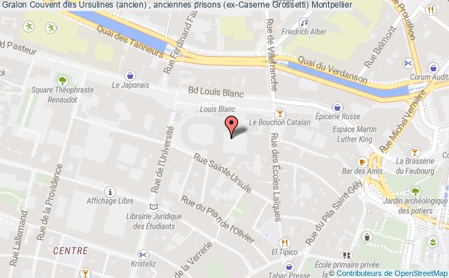 plan Couvent Des Ursulines (ancien) , Anciennes Prisons (ex-caserne Grossetti) Montpellier Montpellier