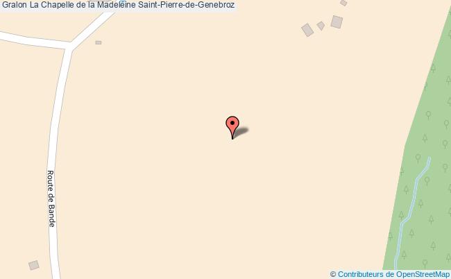 La chapelle de la madeleine Saintpierredegenebroz tourisme