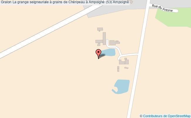 La grange seigneuriale à grains de Chéripeau à Ampoigné (53)