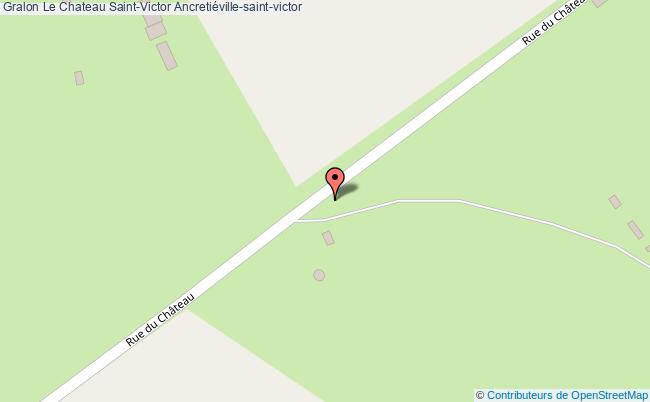 plan Le Chateau Saint-victor Ancretiéville-saint-victor Ancretiéville-saint-victor