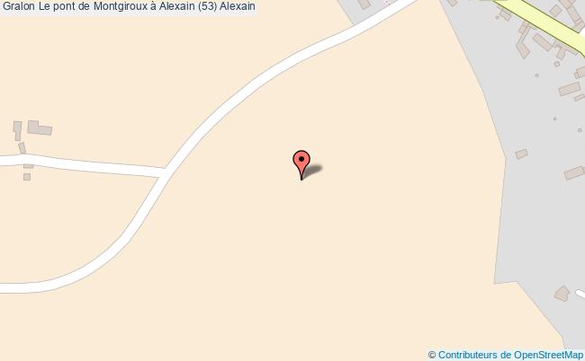 plan Le Pont De Montgiroux à Alexain (53) Alexain Alexain