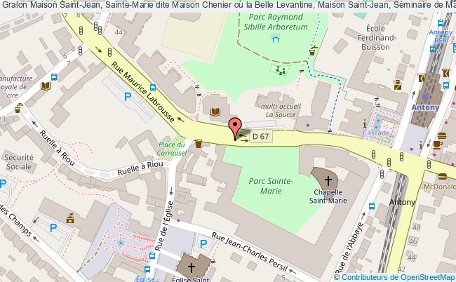 Maison Saint-Jean, Sainte-Marie dite Maison Chenier ou la Belle Levantine, Maison Saint-Jean, Séminaire de Maître à Antony (92)