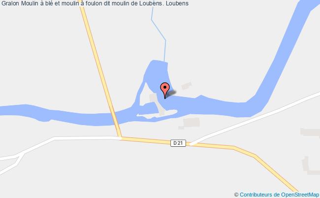 Moulin à blé et moulin à foulon dit moulin de Loubens.