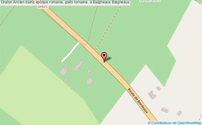 Ancien Bains époque Romaine, Gallo Romaine, à Baigneaux 